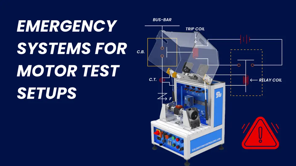 Emergency systems for motor test setup with protective equipment and safety controls
