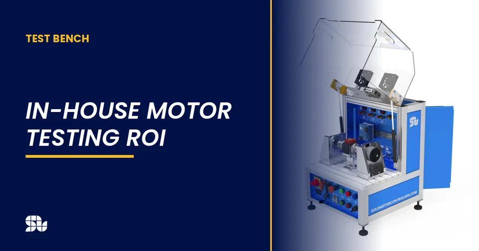 In-House Motor Testing ROI: When a Test Bench Pays Off