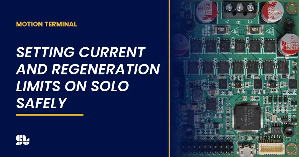 Setting Current and Regeneration Limits on SOLO Safely