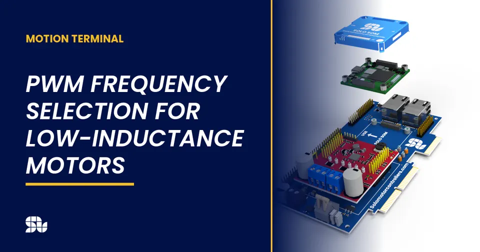 PWM Frequency Selection for Low-Inductance Motors